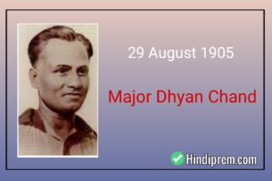 Dhyanchand Birthday